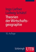 Cover: Theorien der Wirtschaftsgeographie - UTB