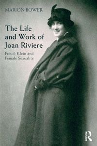 Enlarge image Cover: The Life and Work of Joan Riviere - Routledge