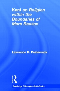 Bild vergrößern Bild: Routledge Philosophy Guidebook to Kant on Religion within the Boundaries of Mere Reason - Routledge
