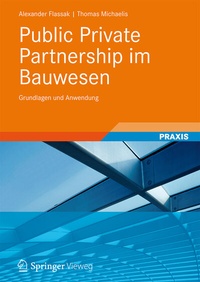 Abbildung von: Public Private Partnership im Bauwesen - Springer Vieweg