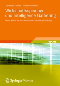 Abbildung von: Wirtschaftsspionage und Intelligence Gathering - Vieweg+Teubner Verlag