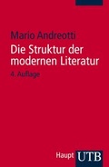 Cover: Die Struktur der modernen Literatur - UTB