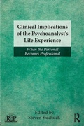 Cover: Clinical Implications of the Psychoanalyst's Life Experience - Routledge