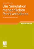 Cover: Die Simulation menschlichen Panikverhaltens - Vieweg+Teubner Verlag