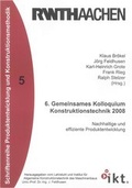 Cover: 6. Gemeinsames Kolloquium Konstruktionstechnik 2008 - Shaker