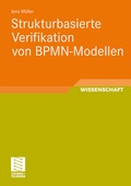 Bild: Strukturbasierte Verifikation von BPMN-Modellen - Vieweg+Teubner Verlag