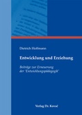 Cover: Entwicklung und Erziehung - Kovac, Dr. Verlag