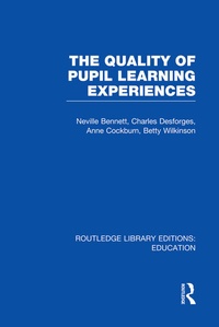 Enlarge image Cover: Quality of Pupil Learning Experiences (RLE Edu O) - Routledge