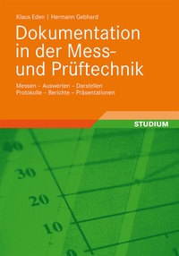 Bild vergrößern Bild: Dokumentation in der Mess- und Prüftechnik - Vieweg+Teubner Verlag
