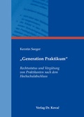 Cover: "Generation Praktikum" - Kovac, Dr. Verlag