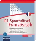 Cover: 111 Sprachr&auml;tsel Franz&ouml;sisch - Circon Verlag GmbH