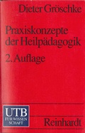 Cover: Praxiskonzepte der Heilp&auml;dagogik - UTB
