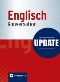 Enlarge image Cover: Update Englisch Konversation (Compact SilverLine) - Circon Verlag GmbH