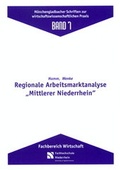 Cover: Regionale Arbeitsmarktanalyse "Mittlerer Niederrhein" - Shaker