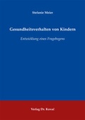 Cover: Gesundheitsverhalten von Kindern - Kovac, Dr. Verlag