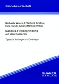 Cover: Mallorca-Firmengr&uuml;ndung auf den Balearen - Shaker