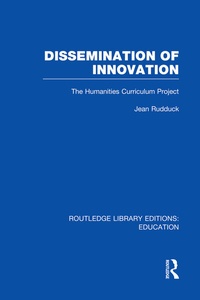 Enlarge image Cover: Dissemination of Innovation (RLE Edu O) - Routledge