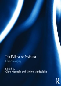 Enlarge image Cover: The Politics of Nothing - Routledge
