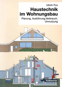 Abbildung von: Haustechnik im Wohnungsbau - Vieweg+Teubner Verlag