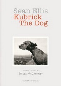 Enlarge image Cover: Kubrick The Dog - Schirmer Mosel
