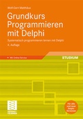 Cover: Grundkurs Programmieren mit Delphi - Vieweg+Teubner Verlag