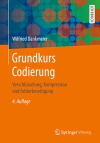 Abbildung von: Grundkurs Codierung - Springer Vieweg