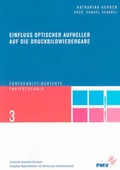 Cover: Einfluss optischer Aufheller auf die Druckbildwiedergabe - Shaker