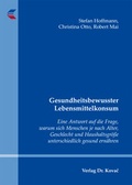 Cover: Gesundheitsbewusster Lebensmittelkonsum - Kovac, Dr. Verlag