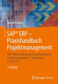 Abbildung von: SAP® ERP - Praxishandbuch Projektmanagement - Springer Vieweg