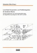 Cover: Land-Stadt Kooperation und Politikintegration f&uuml;r l&auml;ndliche R&auml;ume - Shaker