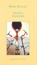 Cover: Henry Bauchau: Attentives - Lauschende - Shaker