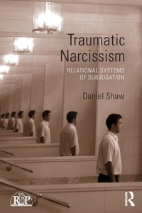 Enlarge image Cover: Traumatic Narcissism - Routledge