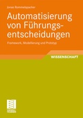Cover: Automatisierung von F&uuml;hrungsentscheidungen - Vieweg+Teubner Verlag