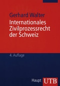 Cover: Internationales Zivilprozessrecht der Schweiz - UTB