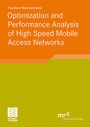 Cover: Optimization and Performance Analysis of High Speed Mobile Access Networks - Vieweg+Teubner Verlag