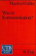 Cover: Was ist Kommunikation? - UTB