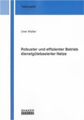 Cover: Robuster und effizienter Betrieb dienstg&uuml;tebasierter Netze - Shaker