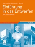 Cover: Einf&uuml;hrung in das Entwerfen - Vieweg+Teubner Verlag