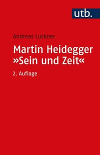 Enlarge image Cover: Martin Heidegger: "Sein und Zeit" - UTB