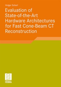 Abbildung von: Evaluation of State-of-the-Art Hardware Architectures for Fast Cone-Beam CT Reconstruction - Vieweg+Teubner Verlag