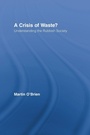 Cover: A Crisis of Waste? - Routledge