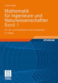 Bild vergrößern Bild: Mathematik für Ingenieure und Naturwissenschaftler Band 1 - Vieweg+Teubner Verlag