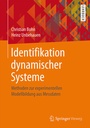 Cover: Identifikation dynamischer Systeme - Springer Vieweg