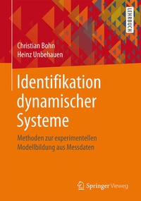 Enlarge image Cover: Identifikation dynamischer Systeme - Springer Vieweg