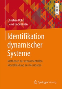 Enlarge image Cover: Identifikation dynamischer Systeme - Springer Vieweg