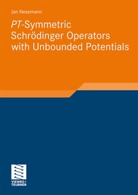 Abbildung von: PT-Symmetric Schrödinger Operators with Unbounded Potentials - Vieweg+Teubner Verlag