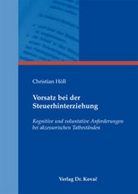 Abbildung von: Vorsatz bei der Steuerhinterziehung - Kovac, Dr. Verlag