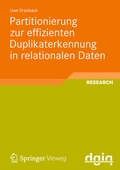Cover: Partitionierung zur effizienten Duplikaterkennung in relationalen Daten - Vieweg+Teubner Verlag