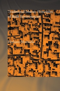 Abbildung von: Traditional Islamic Principles of Built Environment - Routledge