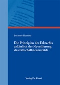 Cover: Die Prinzipien des Erbrechts anl&auml;sslich der Novellierung des Erbschaftsteuerrechts - Kovac, Dr. Verlag